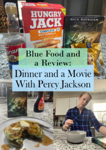 Blue Food and a Review: Dinner and a Movie With Percy Jackson